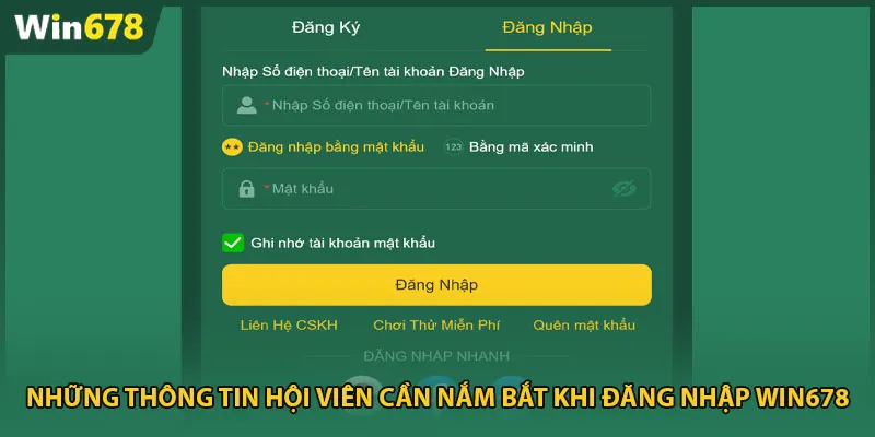 Những thông tin hội viên cần nắm bắt khi đăng nhập Win678